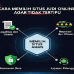 Cara Memilih Situs Judi Online Agar Tidak Tertipu