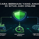Cara Bermain yang Aman di Situs Judi Online